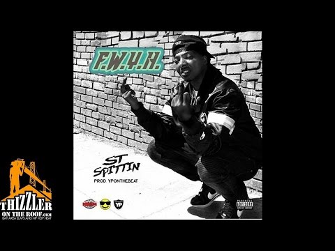 ST Spittin - FWYH (Prod. YPOnTheBeat) [Thizzler.com]
