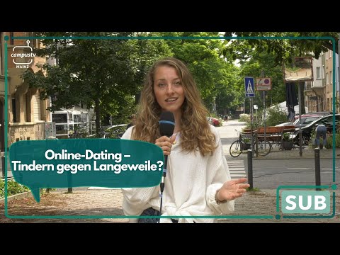 SUB Online-Dating – Tindern gegen Langeweile?