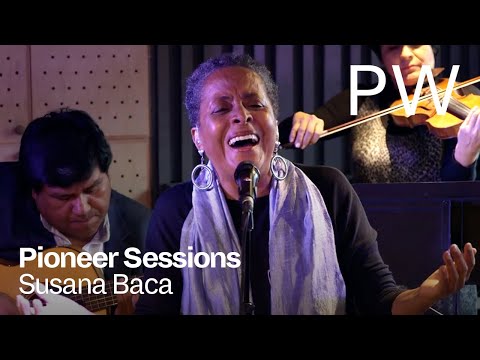 Susana Baca | Pioneer Sessions
