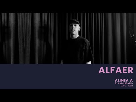 Alfaer @ Alínea A 9th Birthday (May 11, 2022)