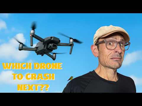 Which Drone Should I Crash Next? Help Me Decide!