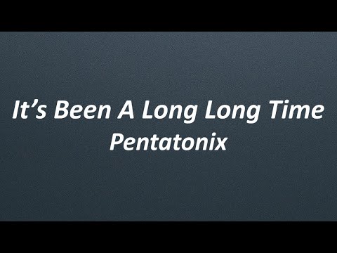 It's Been A Long, Long Time