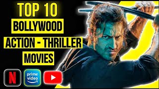 Top 10 Best Bollywood Action Thriller Movies on Yo