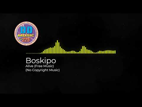 Boskipo - Alive (No Copyright Music)
