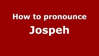 How to pronounce Jospeh