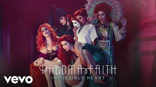 Paloma Faith - Impossible Heart (Official Audio)