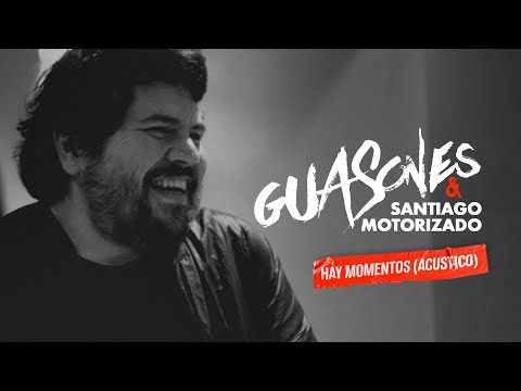 Guasones & Santiago Motorizado - Hay Momentos (Video Oficial)