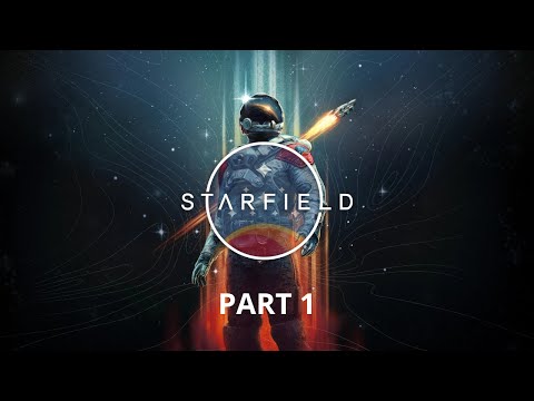 Starfield Walkthrough Gameplay Part 1: The Epic Journey Begins