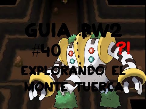 Pokémon Black 2/White 2 Guía Español - Parte 40 Explorando el Monte Tuerca