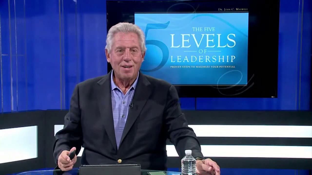 5 Levels of Leadership by John C. Maxwell