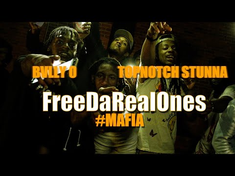 Bvlly O Ft. TopNotch Stunna - “FreeDaRealOnes” ( Shot By @TheGreggwith2gs )