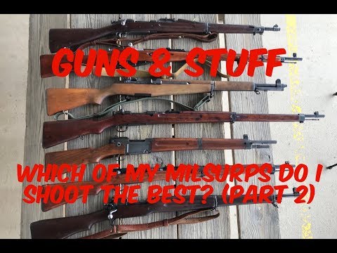 Which of my military surplus rifles do I shoot the best? | Part 2