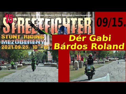 15. (2021) Streetfighter Nap - 09 - Dér Gabi & Bárdos Roland