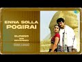 Enna Solla Pogirai Slowed And Reverbed Kandukondain Kandukondain A R Rahman Harish S Raman