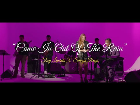 “Come In Out Of The Rain” - Troy Laureta x Sheryn Regis (Performance)