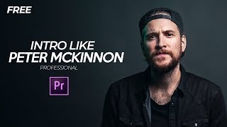 How to Make Peter Mckinnon's Intro EASY! -Premiere Pro