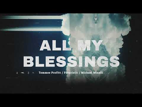 All My Blessings