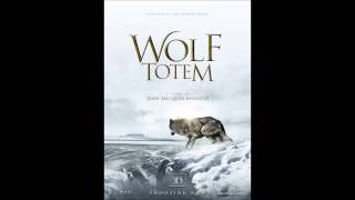 01 - Leaving For The Country - Main Theme - James Horner - Wolf Totem