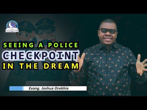 Seeing a Police Checkpoint in the Dream - Biblical and Spiritual Meaning