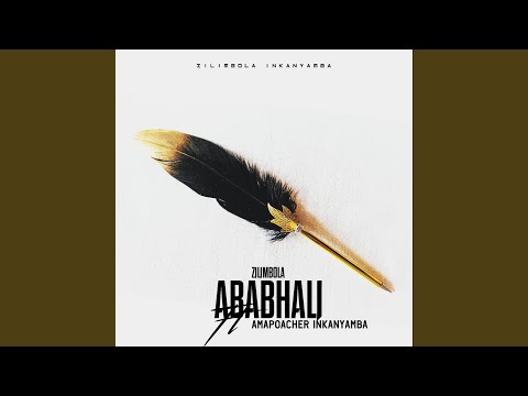 Ababhali (feat. Amapoatcher Inkanyamba)