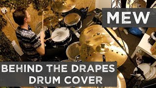 Mew - Behind The Drapes - Drum cover