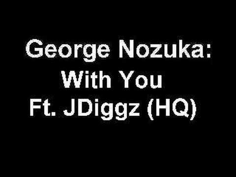George Nozuka - With You Ft. Jdiggz (HQ)