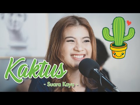 KAKTUS - SUARA KAYU | Cover by Nabila Maharani