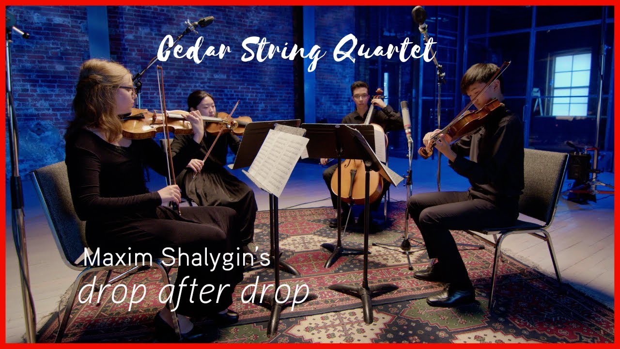 Festivals for Compassion - Cedar String Quartet perform Shalygin's 'drop after drop' | Music on Main