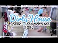 Dirty House Clean With Me 2022 Messy House Transformation Speed Clean With Me