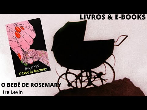 O BEB DE ROSEMARY, de Ira Levin ??