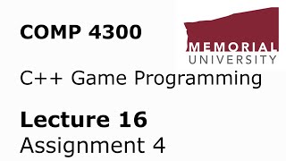 Download the video "COMP4300 - Game Programming - Lecture 16 - Assignment 4"