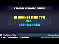 IN AANKHON MEIN TUM Ost JODHA AKBAR KARAOKE KN7000