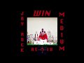 Medium - WIN remix (Jay Rock) Medium - WIN remix (Jay Rock)
