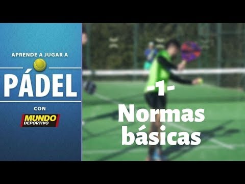 Aprende Pádel con MD: Normas básicas