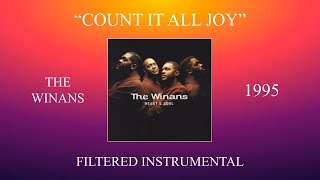 The Winans - Count It All Joy (Filtered Instrumental)