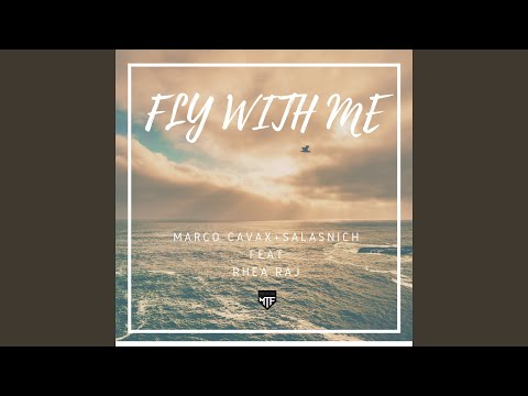 Fly with Me (feat. Rhea Raj) (Edit Mix)