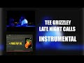 Tee Grizzley Late Night Calls Instrume Tee Grizzley Late Night Calls Instrume