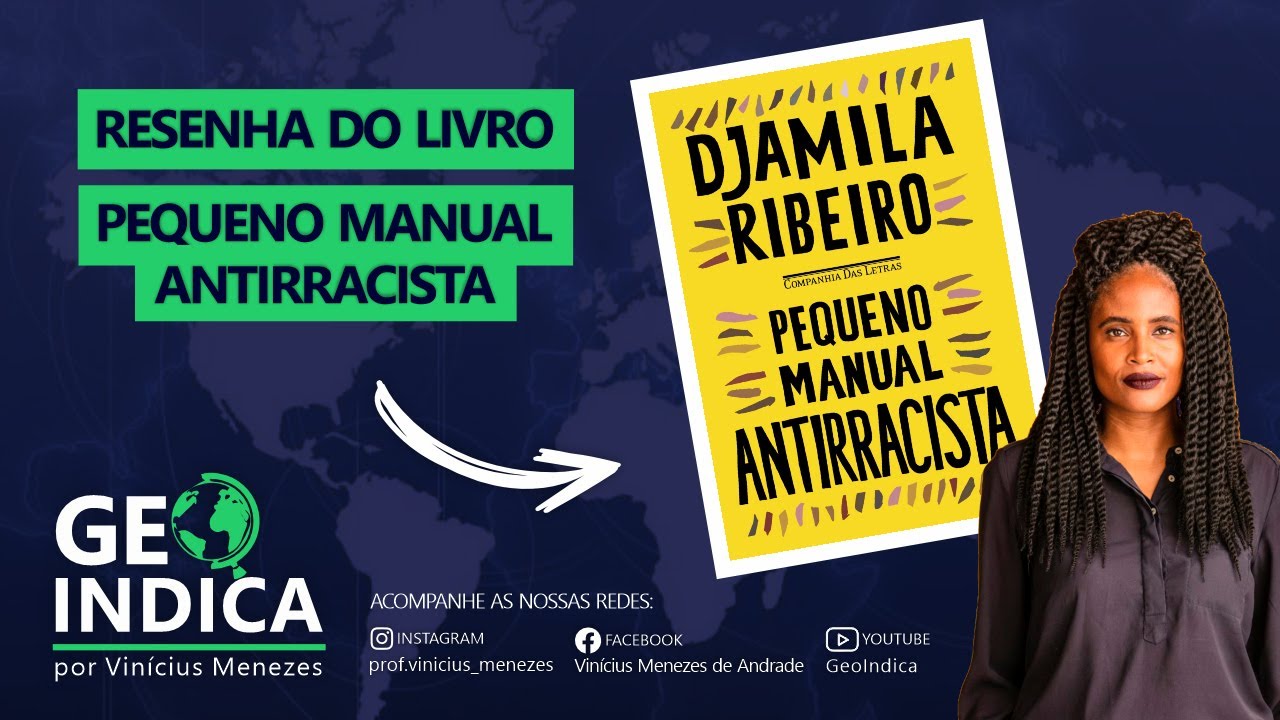 RESENHA DO LIVRO PEQUENO MANUAL ANTIRRACISTA