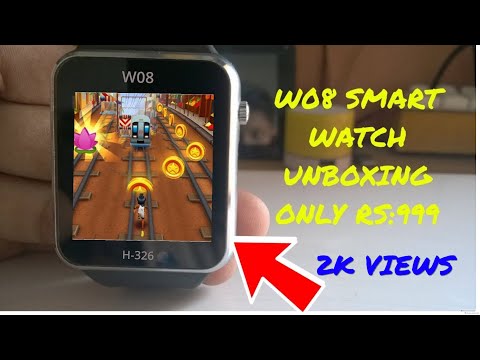 W08 Smart Watch Unboxing Only Rs 999