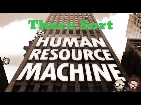 Human Resource Machine Walkthrough - Level 28 - Three Sort