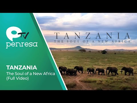 Tanzania: The Soul of a New Africa - Full Documentary