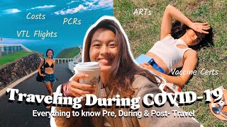 how we travel during the covid-19 pandemic? (costs, VTLs, PCRs, ARTs)