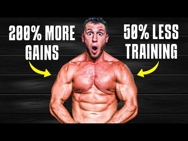 How to 2X your Gains By Cutting your Training in Half