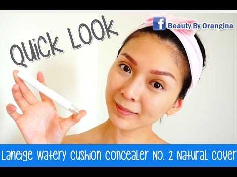 Quick Look : Laneige Watery Cushion Concealer No. 2 Natural Cover