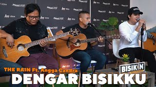 Dengar Bisikku - The Rain Feat Angga Candra (KOLABORASI)