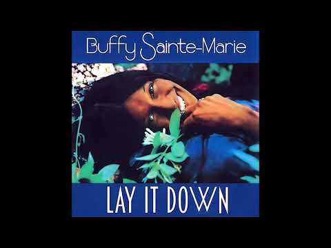 BUFFY SAINTE-MARIE - Lay It Down (Alternate Quadraphonic Mix) [1972]