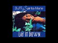 BUFFY SAINTE-MARIE - Lay It Down (Alternate Quadraphonic Mix) [1972]