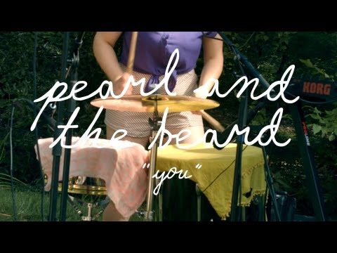 Pearl and the Beard - You | Welcome Campers