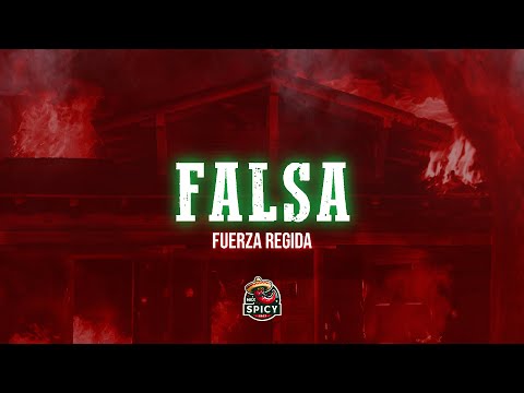Fuerza Regida - Falsa (Letra/Lyrics)