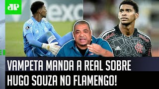 ‘Eu achava que o Hugo seria o novo Dida, mas a real é que hoje…’: Vampeta é sincero sobre o Flamengo